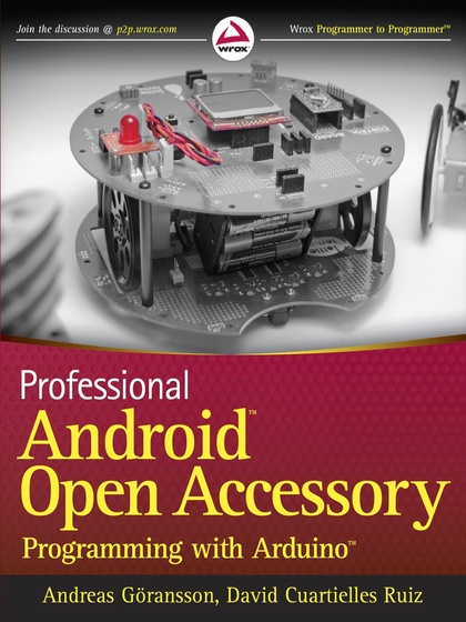 Professional Android Open Accessory Programming with Arduino