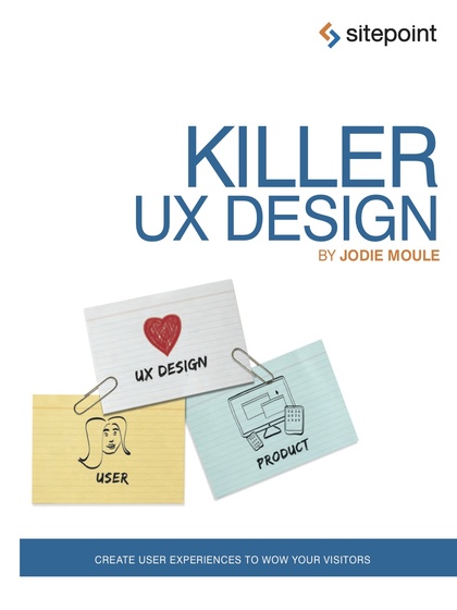 Killer UX Design