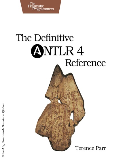 The Definitive ANTLR 4 Reference