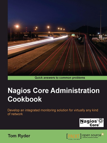 Nagios Core Administration Cookbook