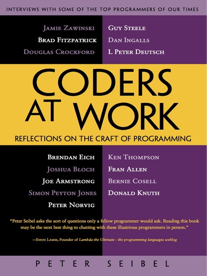 Coders at Work Reflections on the Craft of Programming