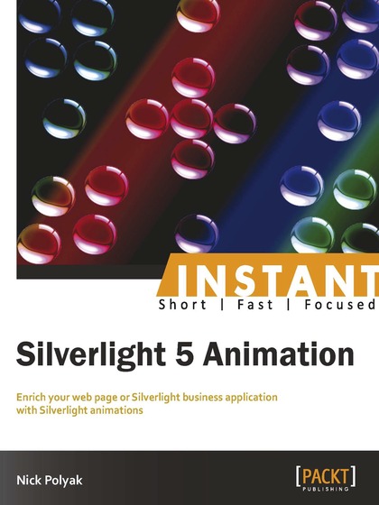 Instant Silverlight 5 Animation