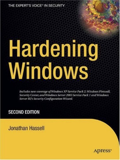 Hardening Windows 2nd Edition