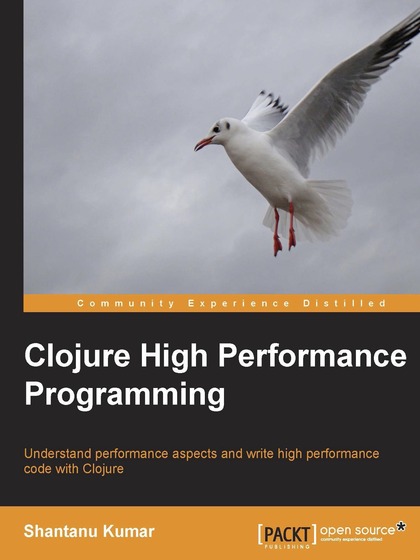 Clojure High Performance Programming