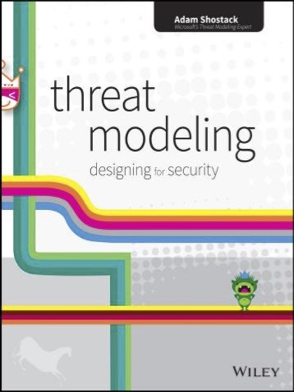 Threat Modeling Designing for Security