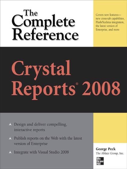 Crystal Reports 2008 The Complete Reference