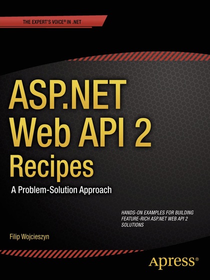 ASP.NET Web API 2 Recipes