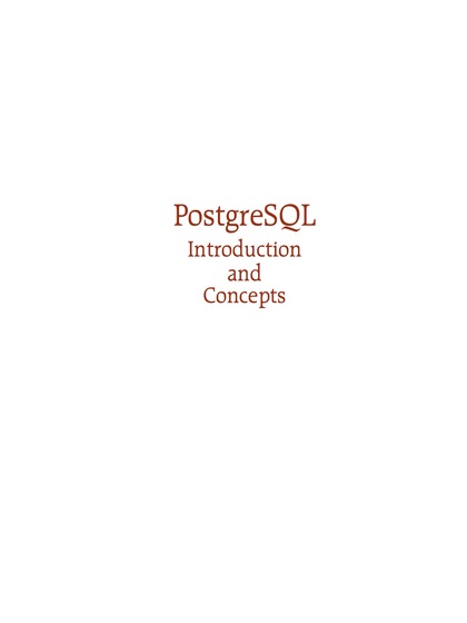 PostgreSQL Introduction and Concepts