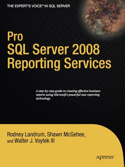 Pro SQL Server 2008 Reporting Services