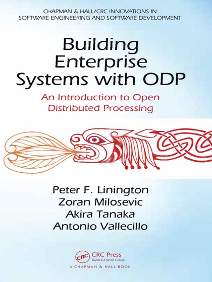 Building Enterprise Systems with ODP An Introduction to Open Distributed Processing