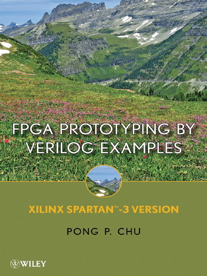 FPGA Prototyping by Verilog Examples Xilinx SpartanTM-3V ersion