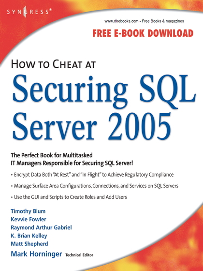 How to Cheat at Securing SQL SERVER 2005