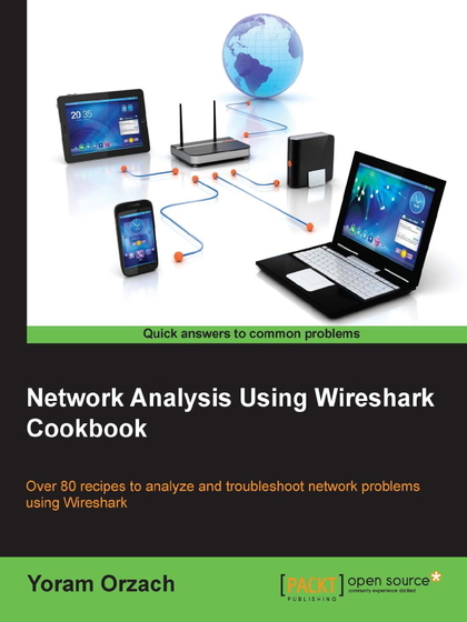 Network Analysis Using Wireshark Cookbook