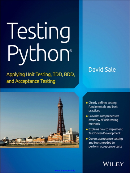 Testing Python Applying Unit Testing, Tdd, Bdd, and Acceptance Testing