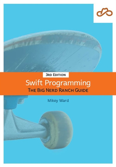 Swift Programming The Big Nerd Ranch Guide