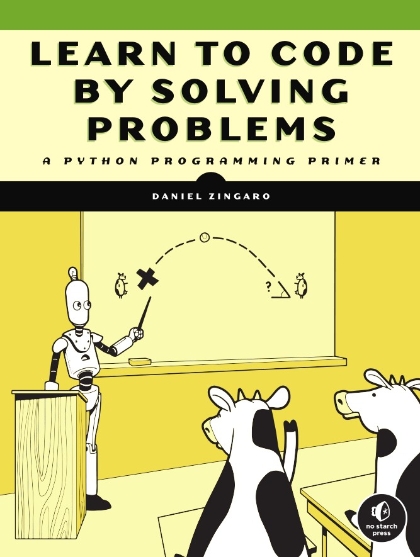 Learn To Code by Solving Problems