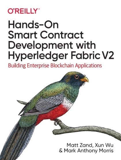 Hands-On Smart Contract Development with Hyperledger Fabric V2