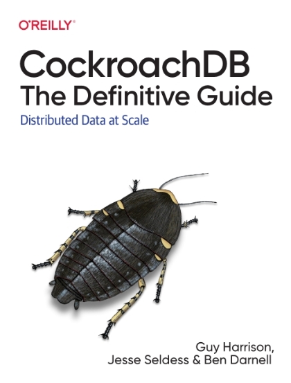 CockroachDB The Definitive Guide