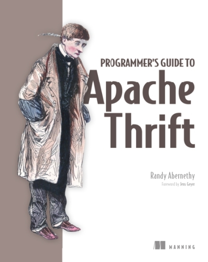 Programmer’s Guide to Apache Thrift