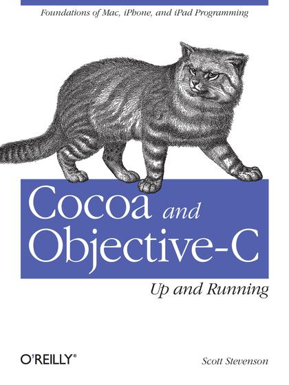 Cocoa and Objective-C Up and Running