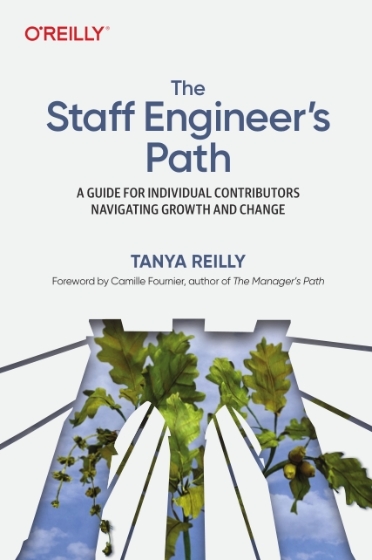 The Staff Engineer’s Path