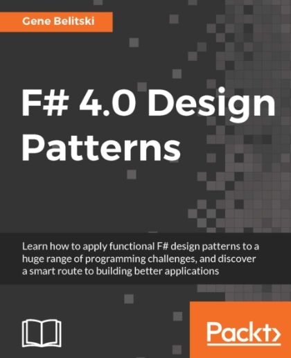 F# 4.0 Design Patterns