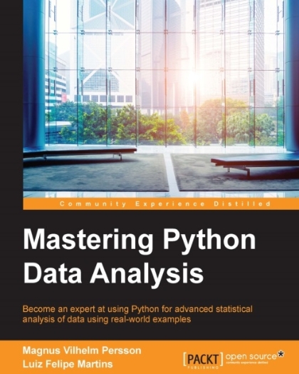 Mastering Python Data Analysis