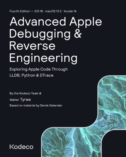 Advanced Apple Debugging & Reverse Engineering