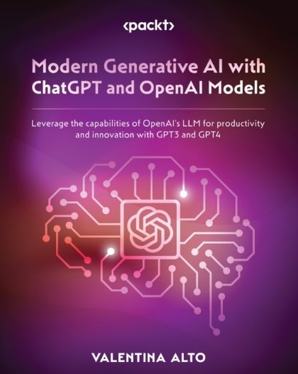 Modern Generative AI with ChatGPT and OpenAI Models