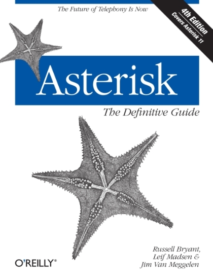 Asterisk The Definitive Guide 4th Edition