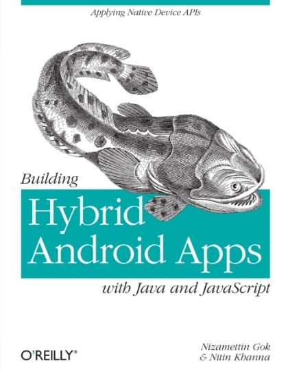 Building Hybrid Android Apps with Java and JavaScript