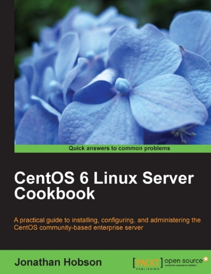 CentOS 6 Linux Server Cookbook