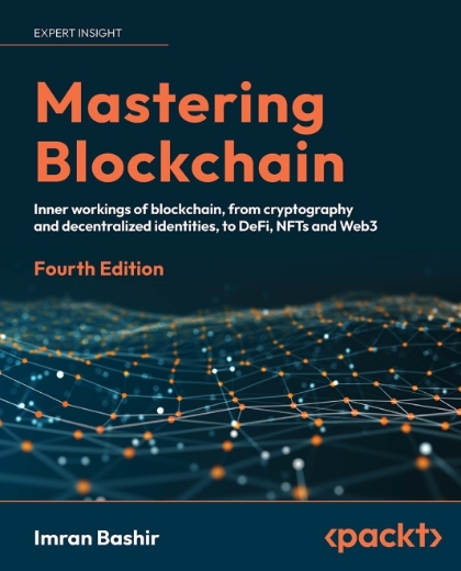 Mastering Blockchain 4th Edition