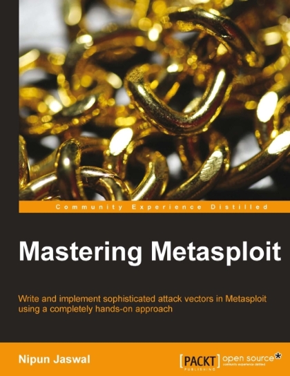 Mastering Metasploit