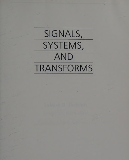 Signals, Systems, and Transforms