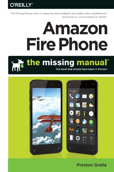 Amazon Fire Phone the missing manual