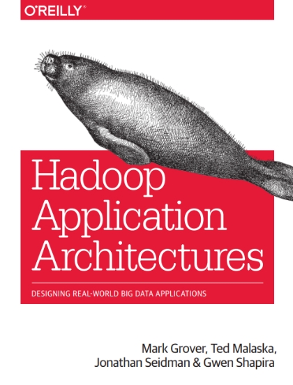 Hadoop Application Architectures