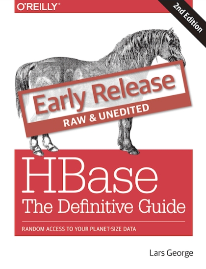 HBase The Definitive Guide 2nd Edition Early Release