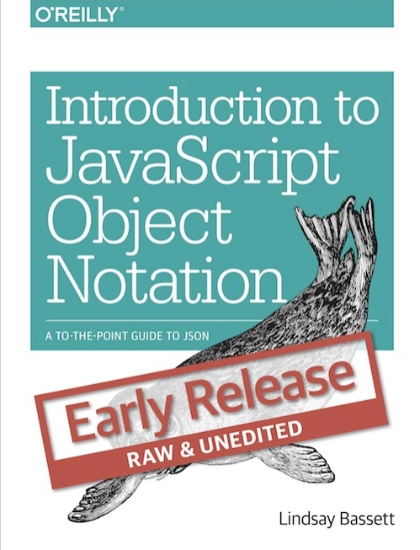 Introduction to JavaScript Object Notation Early Release