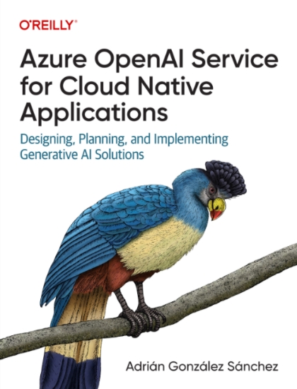 Azure OpenAI Service for Cloud Native Applications