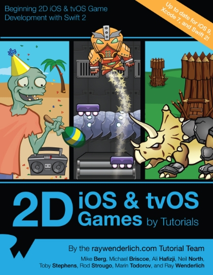 2D iOS & tvOS Games by Tutorials