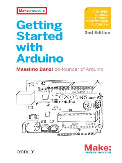 Getting Started with Arduino 2nd Edition