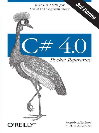 C# 4.0 Pocket Reference 3rd Edition