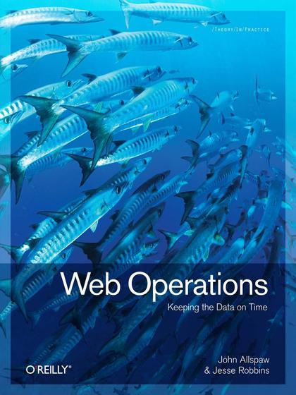 Web Operations Keeping the Data on Time