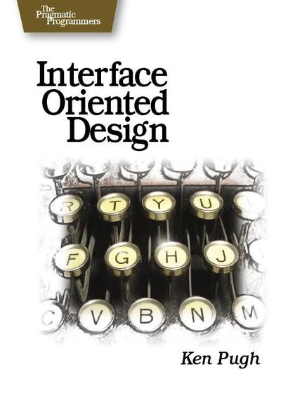 Interface-Oriented Design