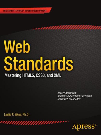 Web Standards Mastering HTML5, CSS3, and XML