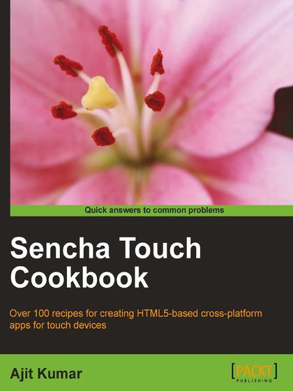 Sencha Touch Cookbook