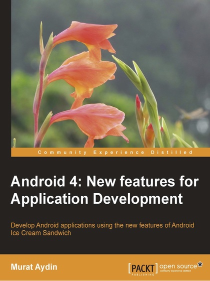 Android 4 New features for Application Development